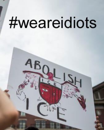 Abolish ICE, LOL!!!!